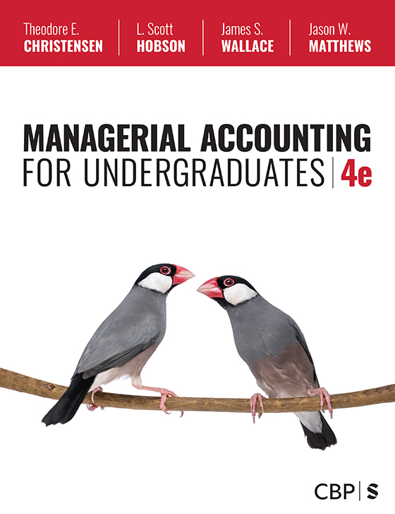 Managerial Accounting for Undergraduates, 4e